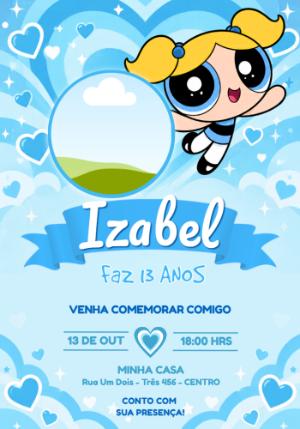 Convite Lindinha Meninas Super Poderosas com Foto para Editar