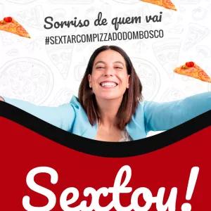 Post Editável para Pizzaria: Sextou com Pizza para Editar