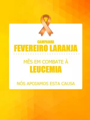 Post Fevereiro Laranja: Arte Editável para Campanha de Leucemia
