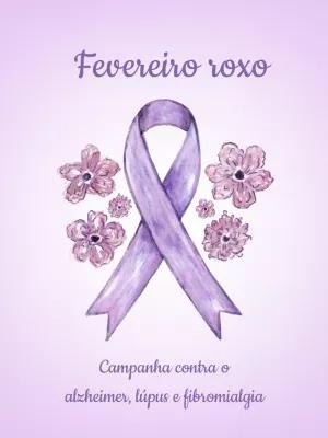 Post Fevereiro Roxo com Laço e Flores para Editar Online