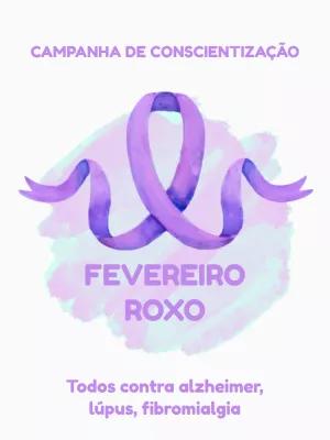 Post Editável Fevereiro Roxo para Campanha de Conscientização