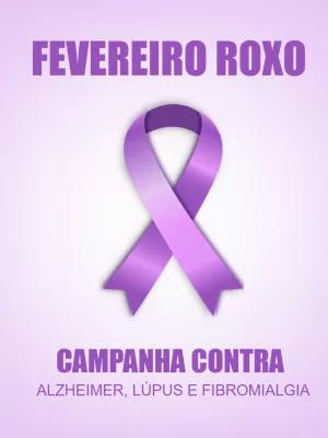 Arte Editável Fevereiro Roxo: Campanha de Conscientização