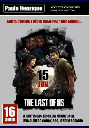 Convite de Aniversário The Last Of Us para Editar Online