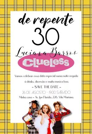 Convite Aniversário Clueless 30 Anos para Editar Online