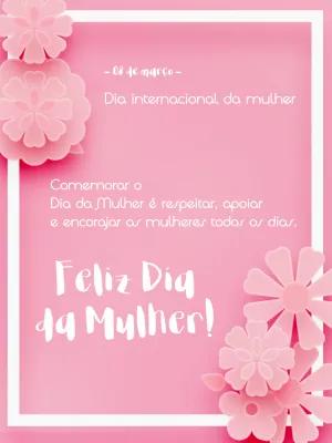 Post Dia da Mulher com Flores Rosas para Editar Online