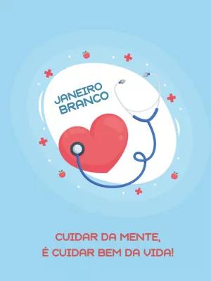 Arte Editável Janeiro Branco para Post de Saúde Mental