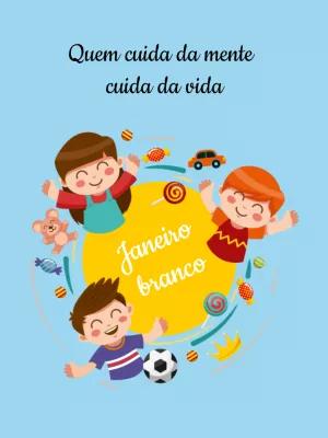 Post Janeiro Branco Saúde Mental com Crianças para Editar