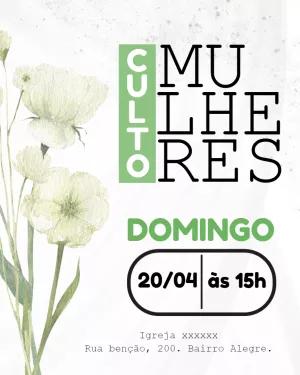Convite Culto de Mulheres Floral para Editar Online