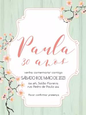 Convite de Aniversário 30 Anos Floral para Editar Online
