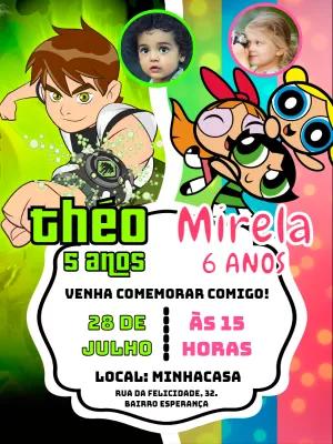 Convite Duplo Ben 10 e Meninas Super Poderosas para Editar