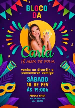 Convite Aniversário Bloco de Carnaval com Foto para Editar