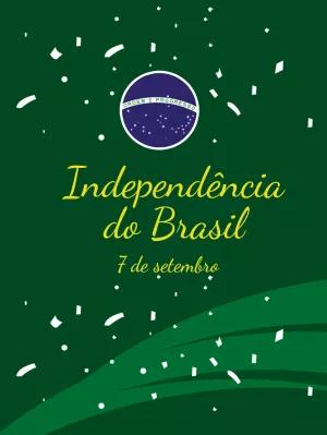 Post Independência do Brasil com Bandeira para Editar Online