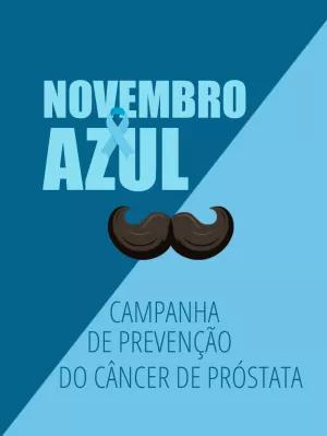 Post Editável Novembro Azul para Campanha de Conscientização
