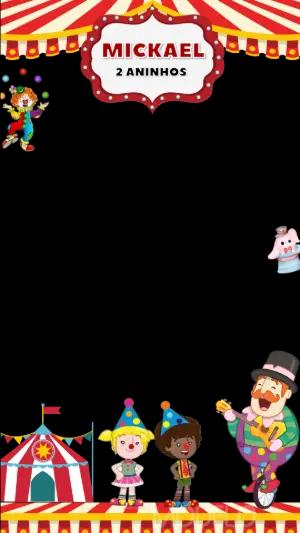 Moldura para Stories Aniversário Circo para Editar Online