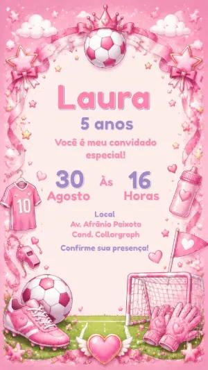 Convite de Aniversário Futebol Rosa Princesa Editável