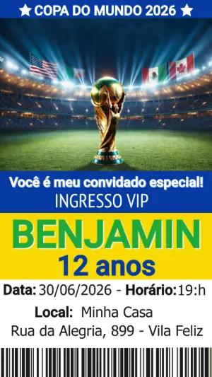 Convite Aniversário Futebol Copa 2026 Ingresso VIP para Editar