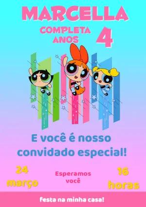 Convite de Aniversário Meninas Super Poderosas para Editar
