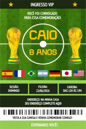 Convite de Aniversário Futebol Copa do Mundo Ingresso VIP Editável