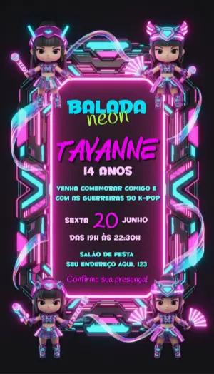 Convite de Aniversário K-POP Neon Guerreiras Editável