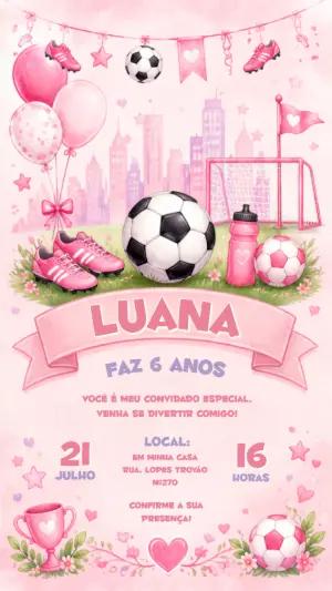 Convite de Aniversário Futebol Menina Rosa Editável