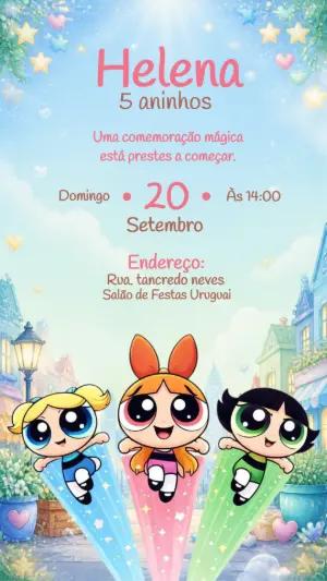 Convite de Aniversário As Meninas Superpoderosas Editável