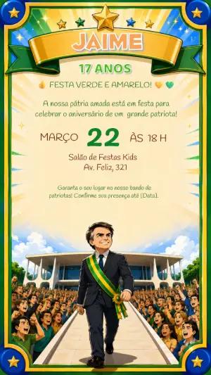 Convite de Aniversário Jair Bolsonaro Patriota Editável