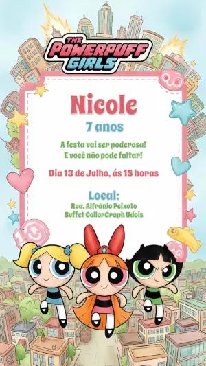 Convite Aniversário Meninas Super Poderosas para Editar Online