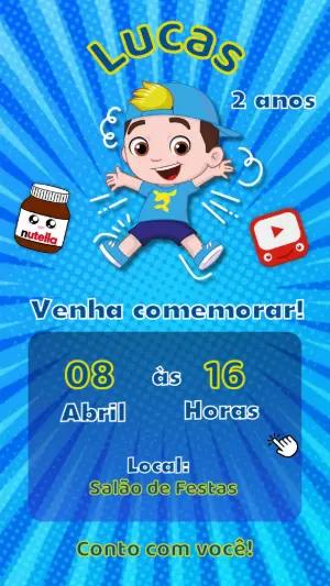 Convite Aniversário Luccas Neto para Editar e Imprimir Online